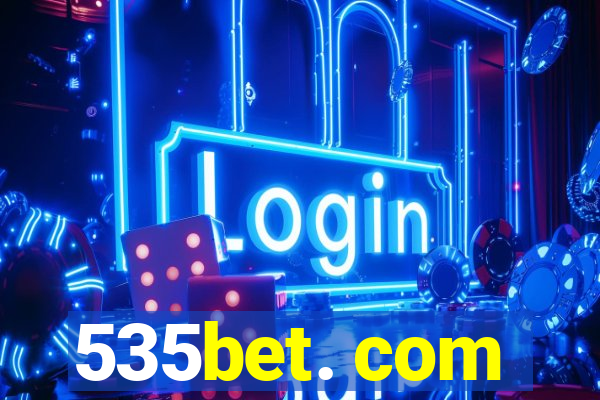 535bet. com